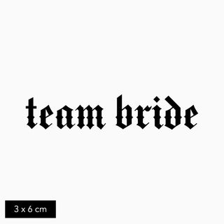 Team Bride Tattoo