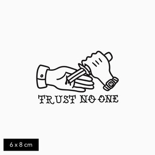 Temporary Trust no one tattoo by gotink.xyz